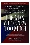 The Man Who Knew Too Much by Dick Russell